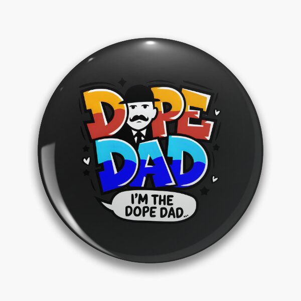 Item preview, I'm The Dope Dad designed and sold by TheArtOfPat.