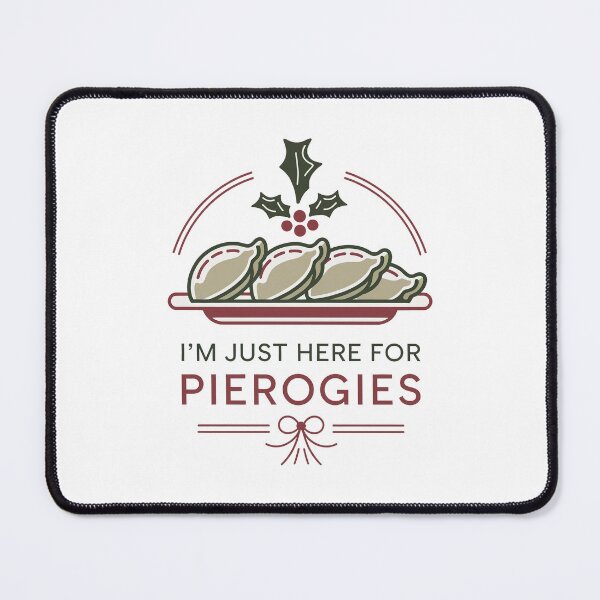 Item preview, I'm Just Here for Pierogies designed and sold by These_Prints.