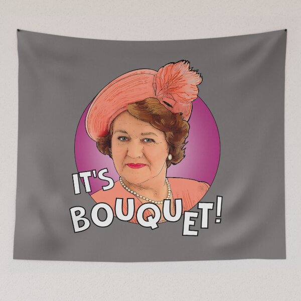 Item preview, It's Bouquet!! Hyacinth Bucket. Keeping Up Appearances designed and sold by Shelmodine79.