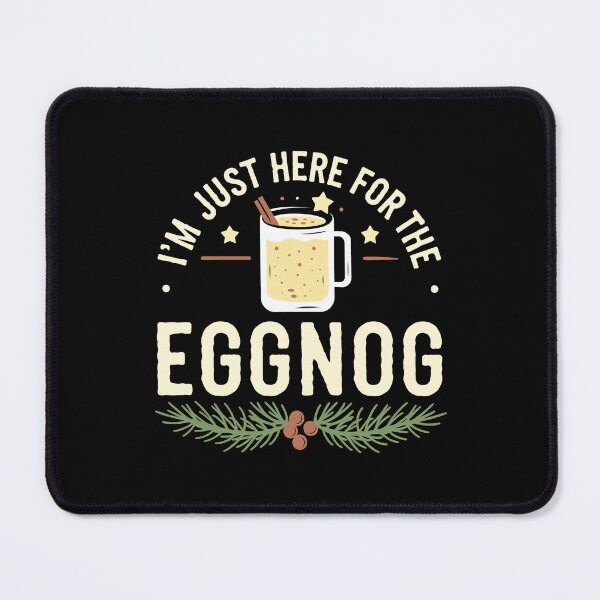 Item preview, I'm Just Here for the Eggnog Christmas   designed and sold by These_Prints.