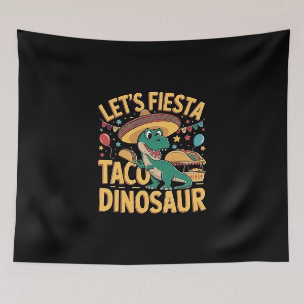 Item preview, Let's Fiesta Taco Dinosaur Funny Quote designed and sold by Verycutethings.