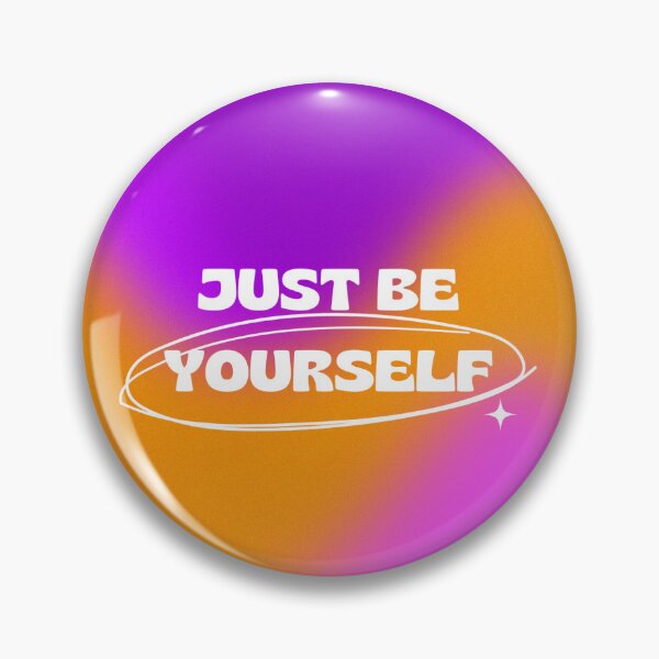Item preview, JUST BE YOURSELF designed and sold by astrocoven.