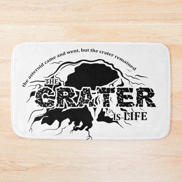 Item preview, The Crater Is Life (black text) designed and sold by potatoegoat.