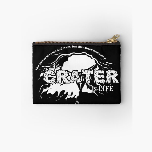 Item preview, The Crater Is Life (white text) designed and sold by potatoegoat.