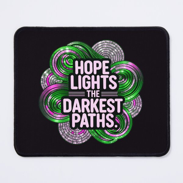 Item preview, Hope Lights The Darkest Paths Motivational Quote designed and sold by TheArtOfPat.