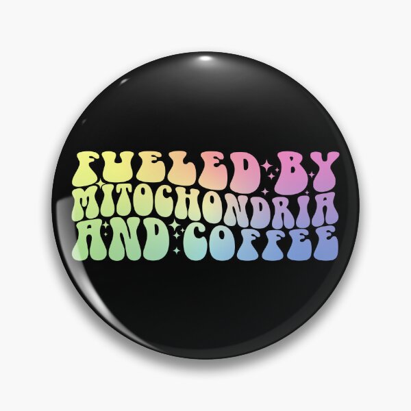 Item preview, Fueled By Mitochondria And Coffee - Fun Biology Science designed and sold by ScienceCorner.