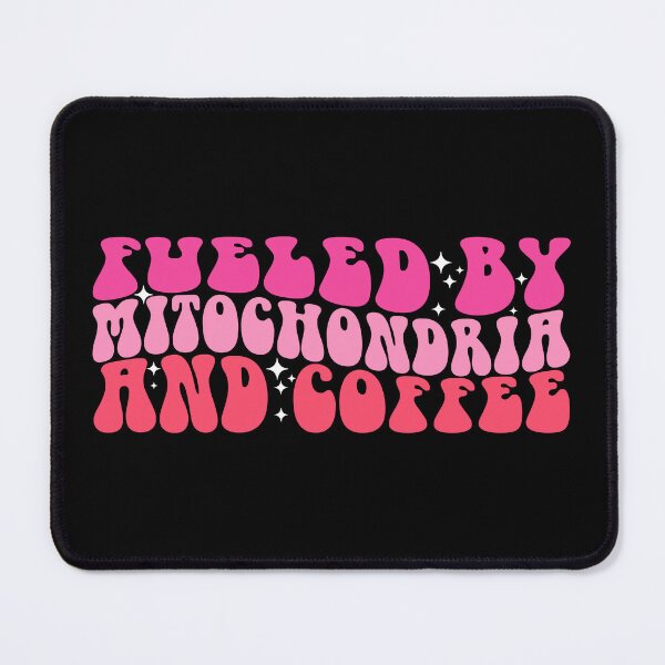 Item preview, Fueled By Mitochondria And Coffee - Fun Biology Science designed and sold by ScienceCorner.
