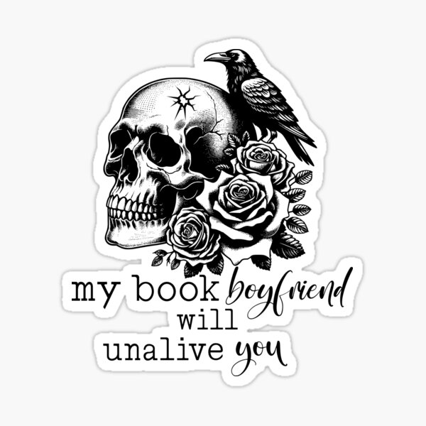 Item preview, My Book Boyfriend Will Unalive You designed and sold by NicheBlend.