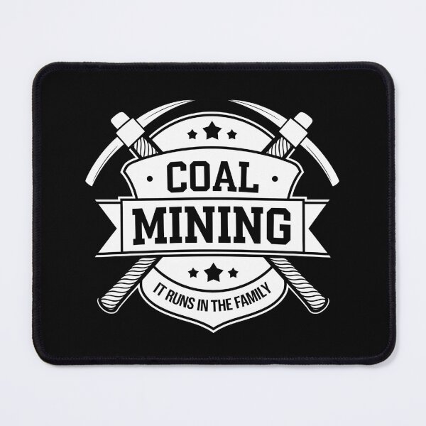Item preview, Coal Mining - It Runs in the Family designed and sold by Serbin.