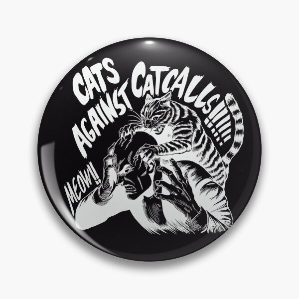 Item preview, CATS AGAINST CATCALLS FEMINISM  designed and sold by Sm-art-y.