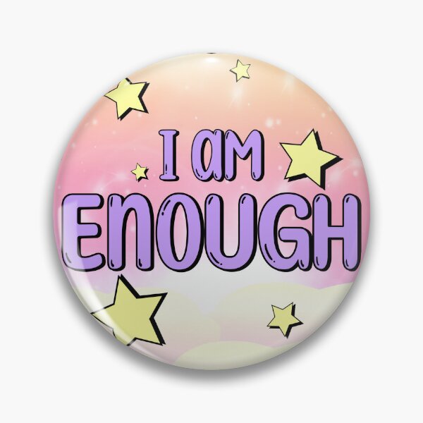 Item preview, I am Enough designed and sold by Sorarityy.