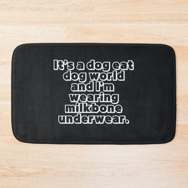 Item preview, Dog eat dog world designed and sold by Robot-Art.