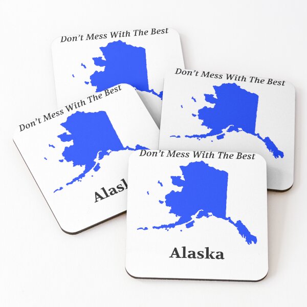 Item preview, Alaska: Don’t mess with the best designed and sold by KingofClubs8.
