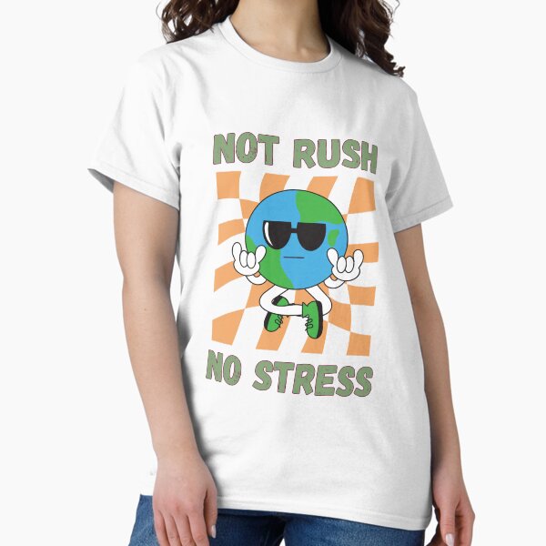 Item preview, Planet Chill: No Rush, No Stress designed and sold by TrendVibee.
