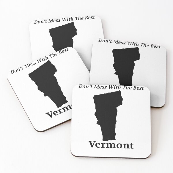 Item preview, Vermont: Don’t mess with the best designed and sold by KingofClubs8.