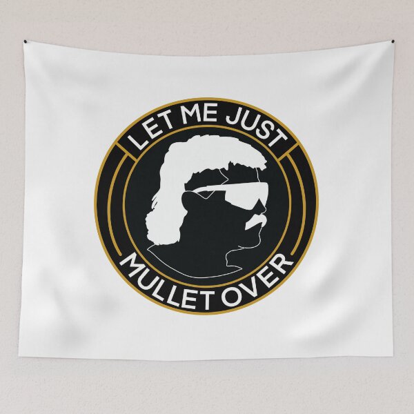 Item preview, Let Me Just Mullet Over designed and sold by SkiBumArt.