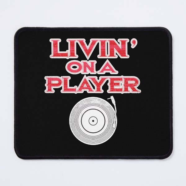 Item preview, Livin on a Player -Vinyl designed and sold by MEWSnSWAG.