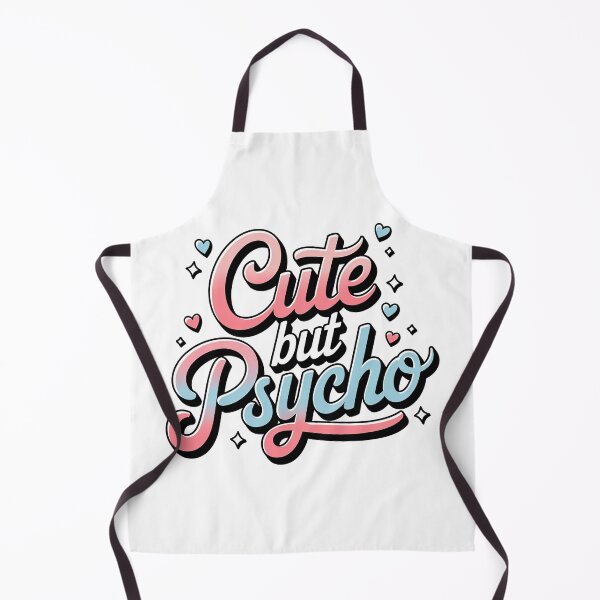 Item preview, Cute but Psycho designed and sold by graphic-genie.