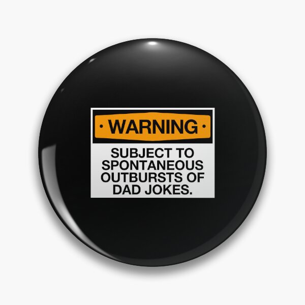 Item preview, Subject To Spontaneous Outbursts Of Dad Jokes - Dad Jokes Warning! designed and sold by viunziameriza.