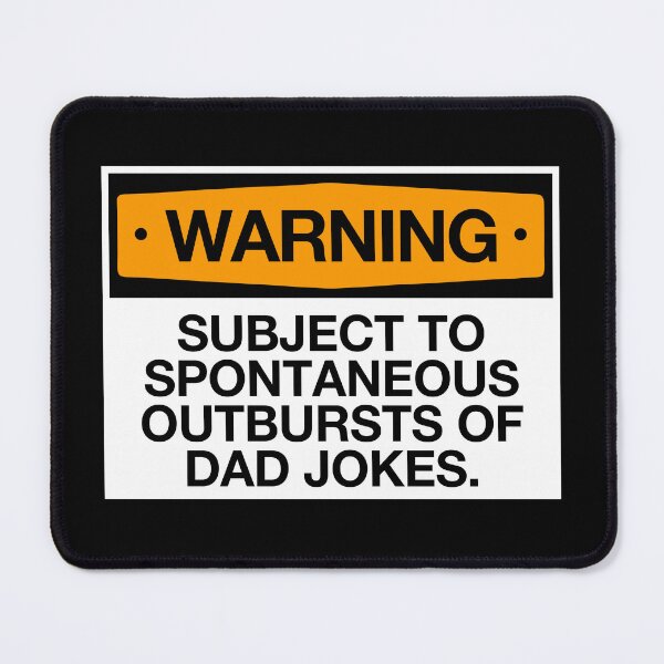 Item preview, Subject To Spontaneous Outbursts Of Dad Jokes - Dad Jokes Warning! designed and sold by viunziameriza.