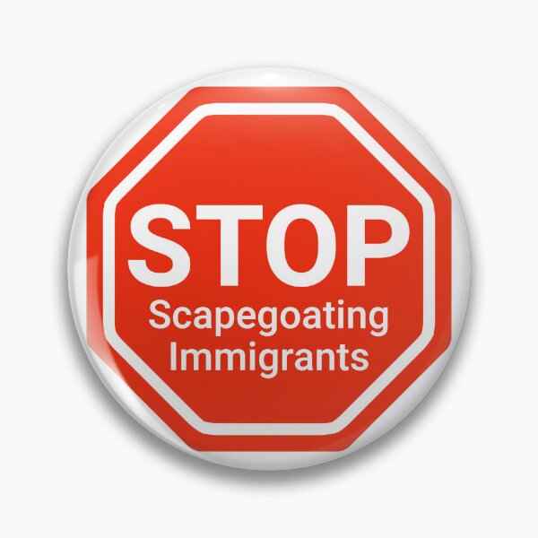 Item preview, Stop scapegoating immigrants  designed and sold by Rachel the Artist .