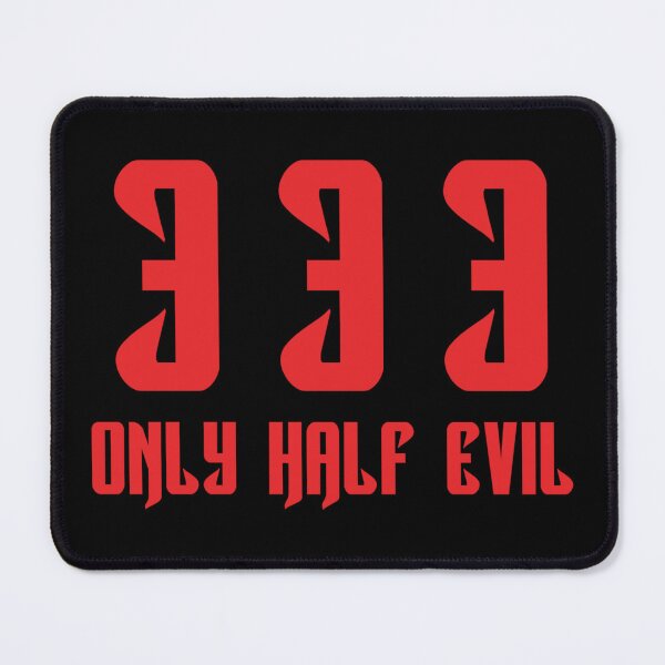 Item preview, 333 Only Half Evil designed and sold by SinfamousTwo.