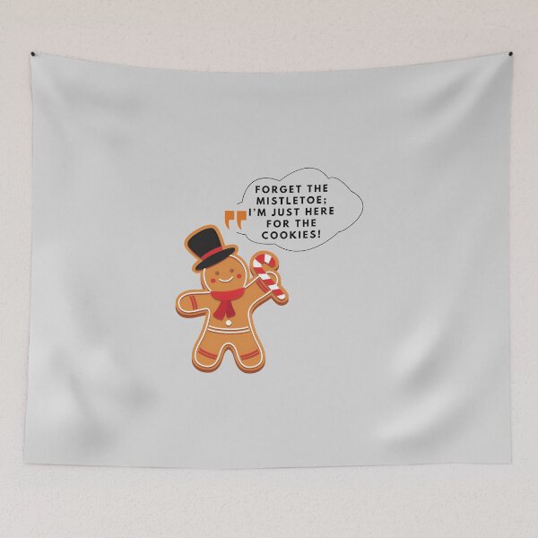 Item preview, Forget the mistletoe, I’m just here for the cookies, Merry Christmas, funny print designed and sold by artdragongift 15.