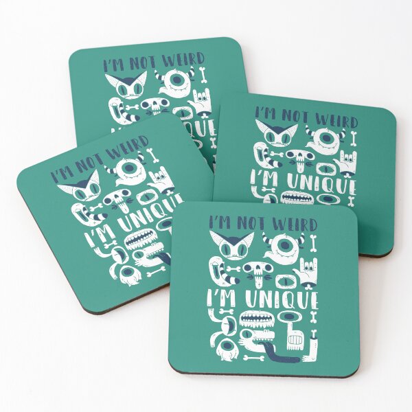 Item preview, I'm Not Weird, I'm Unique | Monster with Quote designed and sold by TurtleDojo.