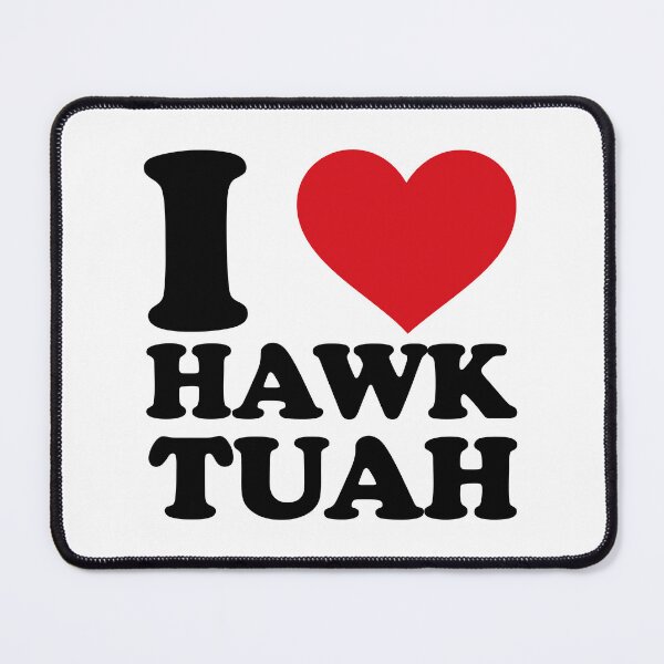 Item preview, I love Hawk Tuah (tiktok trend) designed and sold by EmeraldeaArt.