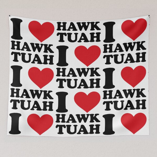 Item preview, I love Hawk Tuah (tiktok trend) designed and sold by EmeraldeaArt.