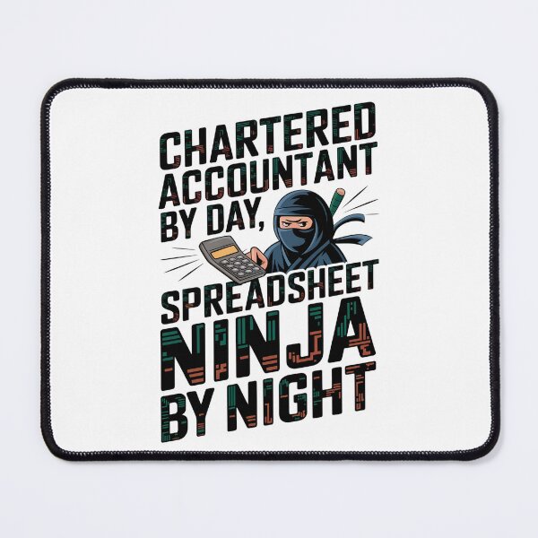 Item preview, Chartered Accountant By Day, Spreadsheet Ninja By Night designed and sold by CerativeHymns.