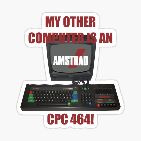 Vista previa del artículo con la obra «Mi otra computadora es un AMSTRAD CPC464», diseñado y vendido por Heath3827.