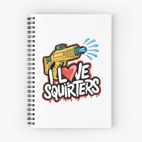 Item preview, I Love Squirters designed and sold by RvinJo8.