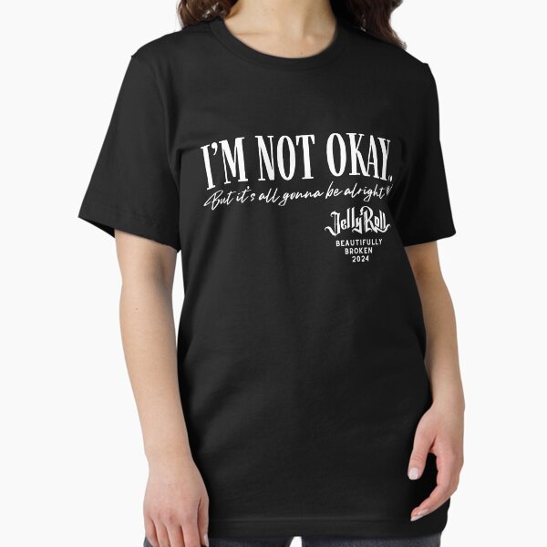 Item preview, Jelly Roll I'm Not Okay designed and sold by evenliuphotoart.