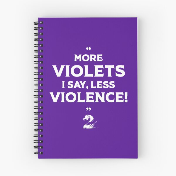 Item preview, More violets I say, less violence! designed and sold by illusupply.