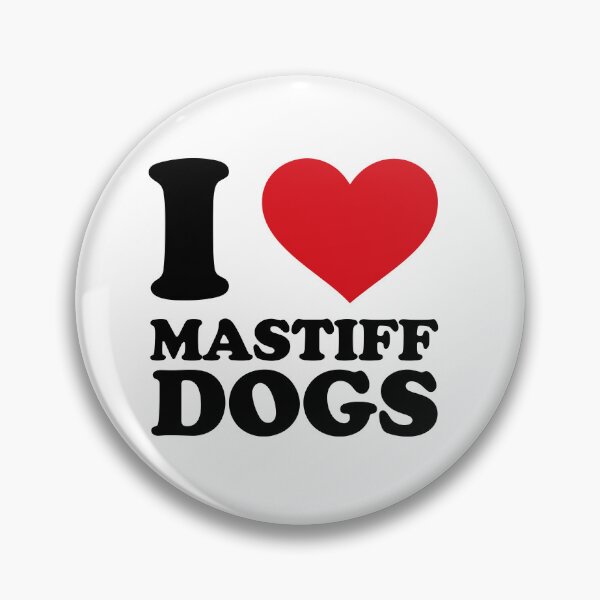 Item preview, I love mastiff dogs designed and sold by EmeraldeaArt.