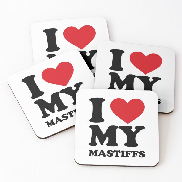 Item preview, I love my mastiffs designed and sold by EmeraldeaArt.