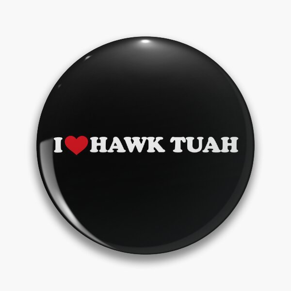 Item preview, I love Hawk Tuah (white text) designed and sold by EmeraldeaArt.