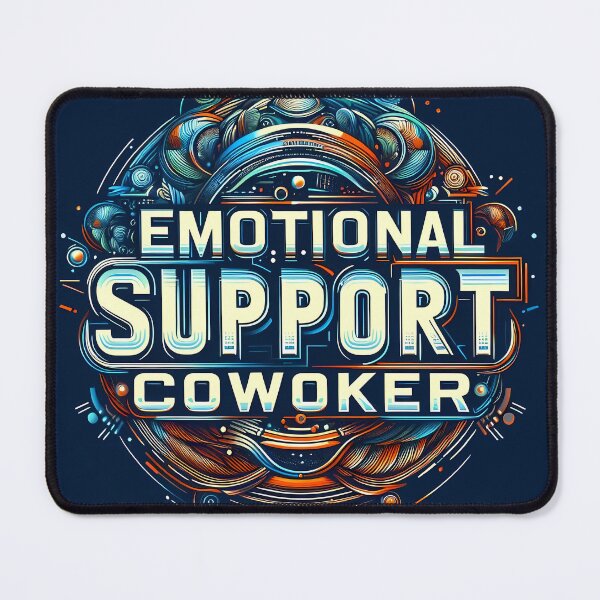 Item preview, Emotional support coworker, typography designed and sold by maxmaj.