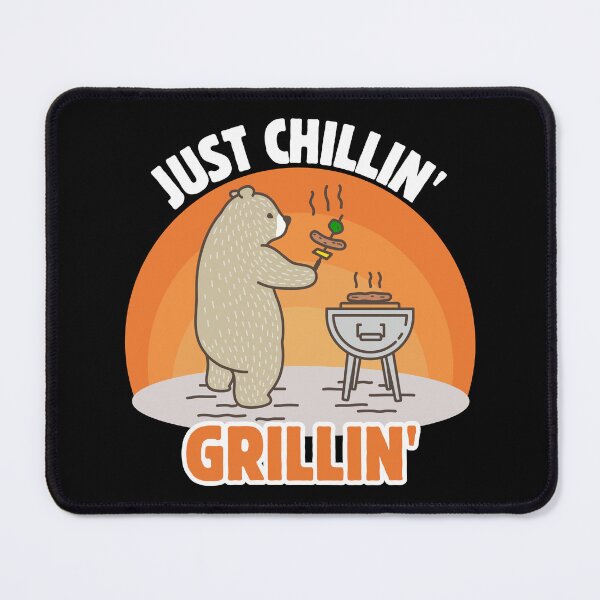 Item preview, Just Chillin' Grillin' designed and sold by T&C Finesse.