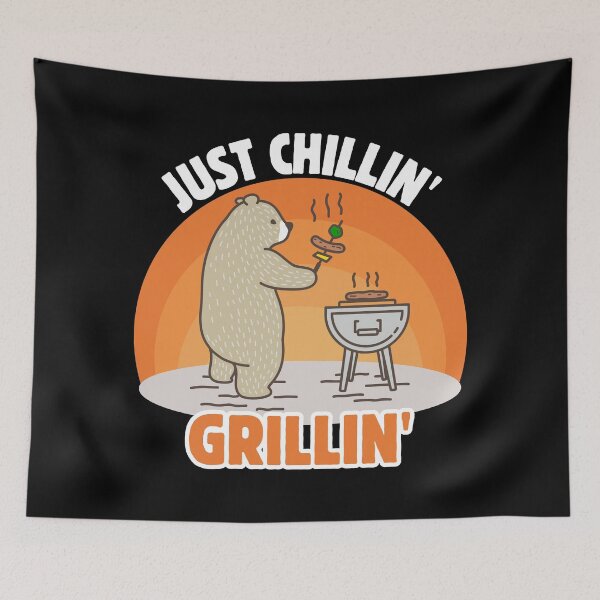 Item preview, Just Chillin' Grillin' designed and sold by T&C Finesse.
