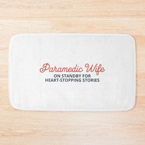 Item preview, Paramedic Wife: On Standby for Heart-Stopping Stories designed and sold by musthavewords.