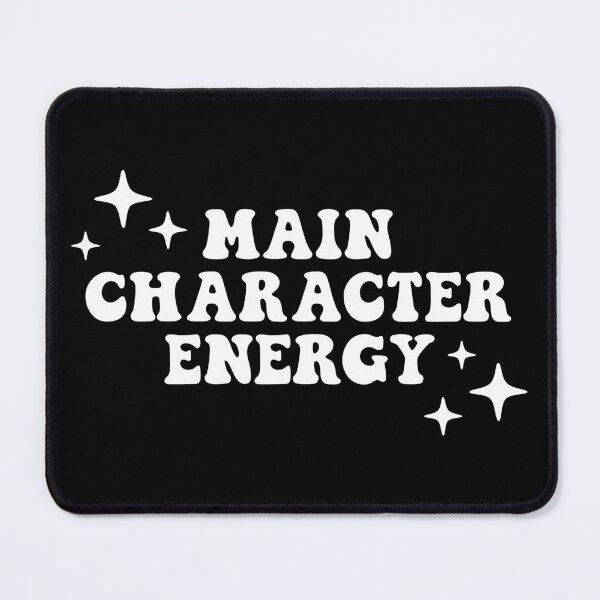 Item preview, Main Character Energy  designed and sold by ZoollGraphics.