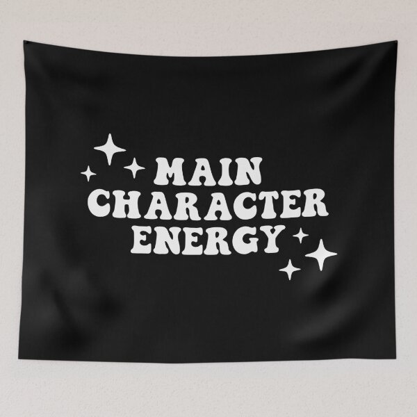 Item preview, Main Character Energy  designed and sold by ZoollGraphics.
