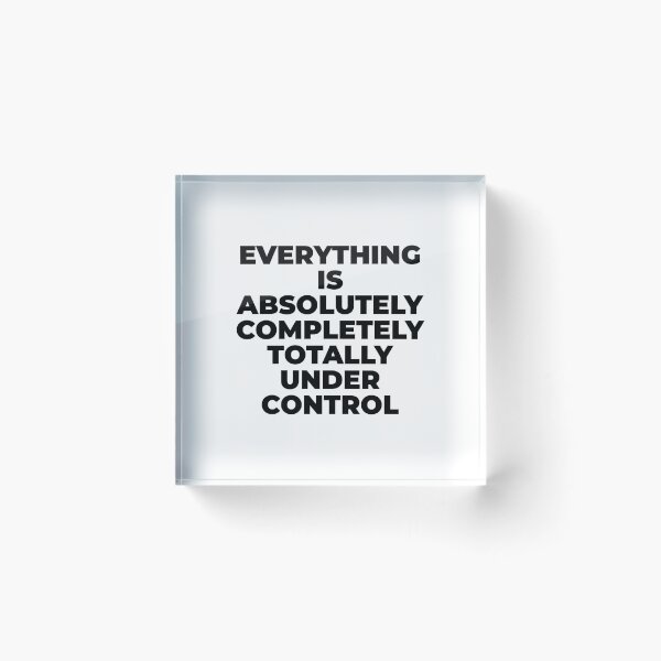 Item preview, EVERYTHING UNDER CONTROL - SOBERDUK designed and sold by soberduck.