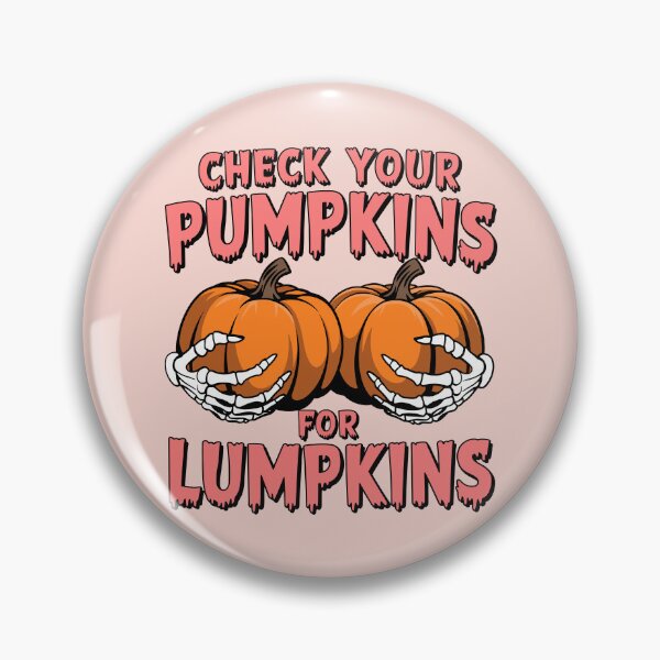 Item preview, Check Your Pumpkins for Lumpkins Breast Cancer Awareness Halloween Design designed and sold by NexaArts.
