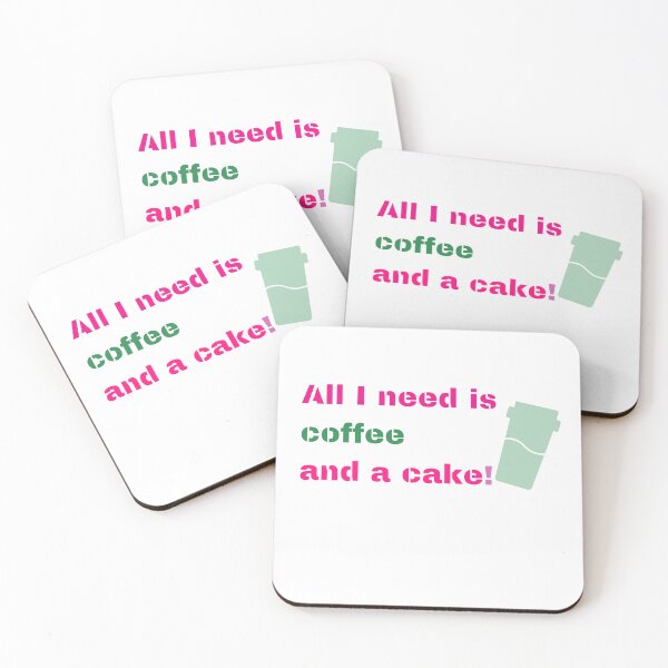 Item preview, What I need is coffe and a cake! Gift for coffe lovers designed and sold by KBCoolDesign.
