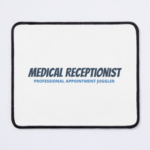 Item preview, Medical Receptionist: Professional Appointment Juggler designed and sold by musthavewords.