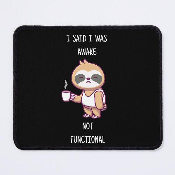 Item preview, I said i was awake not functional  designed and sold by BlissThreads.