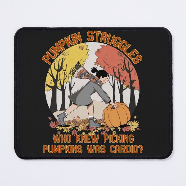 Item preview, Pumpkin Struggles: Who Knew Picking Pumpkins Was Cardio? designed and sold by elynne9.